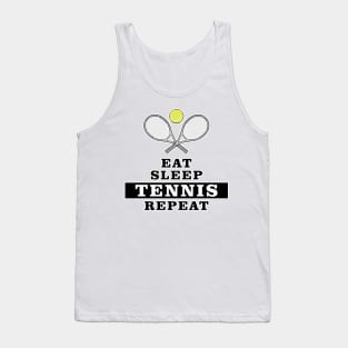 Eat, Sleep, Tennis, Repeat Tank Top
